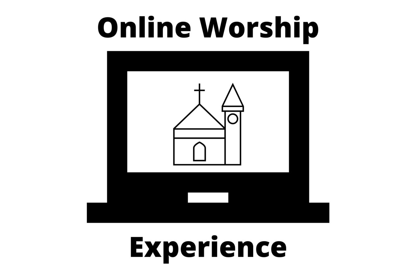 Online Worship Experiences