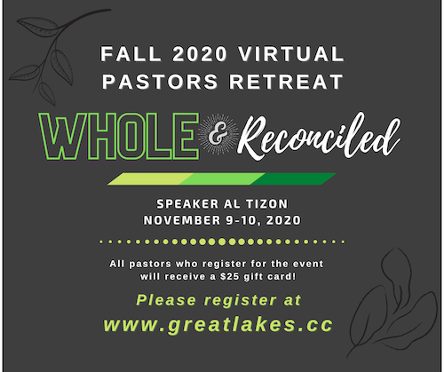 Fall 2020 Virtual Pastors Retreat: Whole and Reconciled
