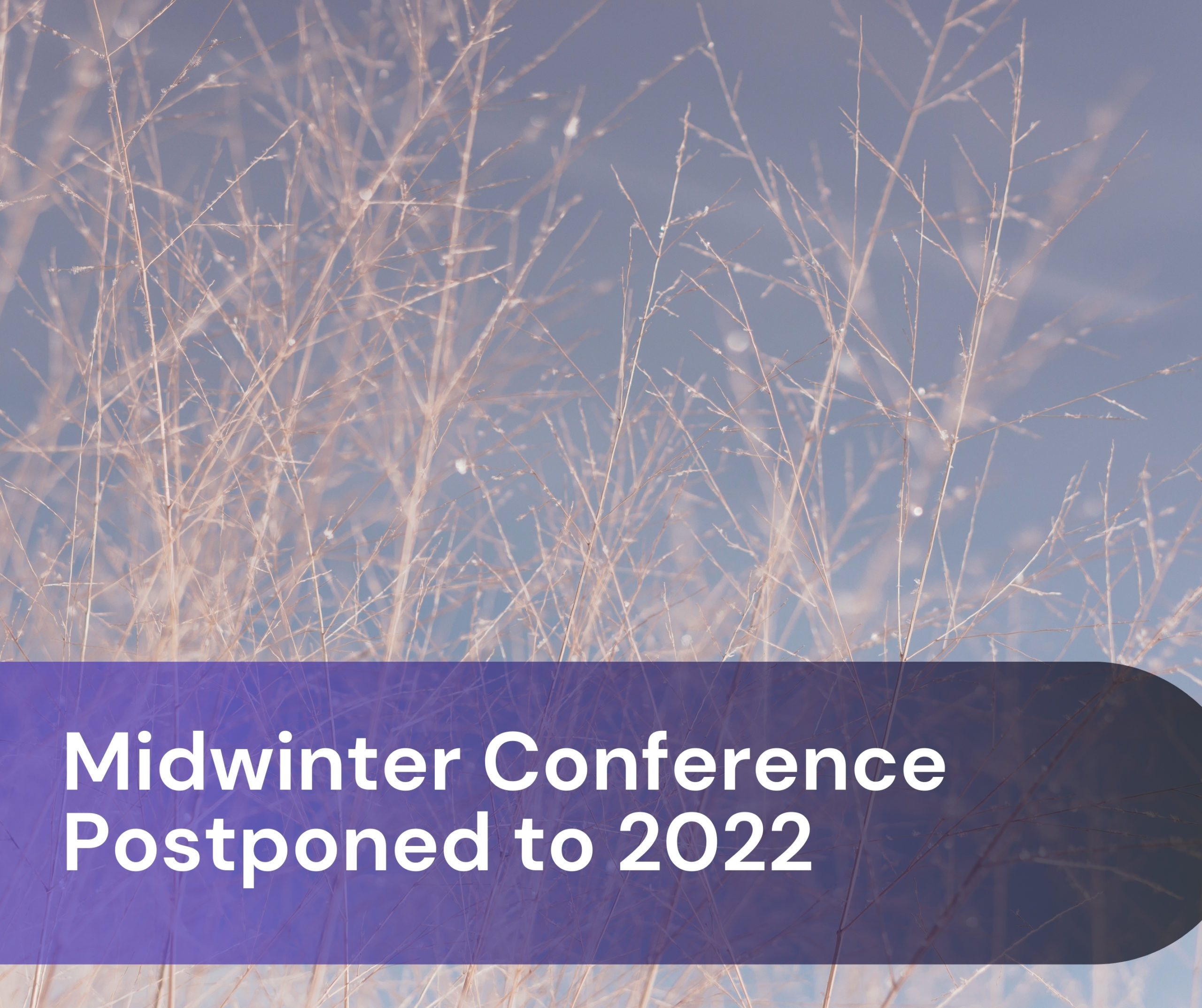 ECC Midwinter Conference Postponed to 2022